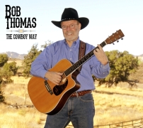 The Cowboy Way Album - Singer Bob Thomas