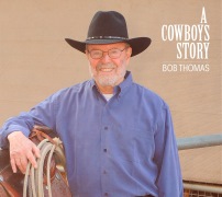 A Cowboy Story Album - Singer Bob Thomas